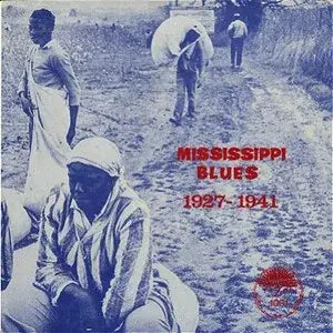 Mississippi Blues 1927 - 1941