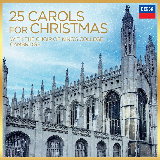 25 Carols For Christmas, With The Choir Of King's College, Cambridge