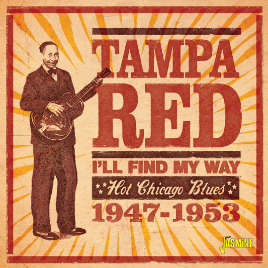 I'll Find My Way - Hot Chicago Blues 1947-1953