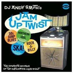 DJ Andy Smith's Jam Up Twist