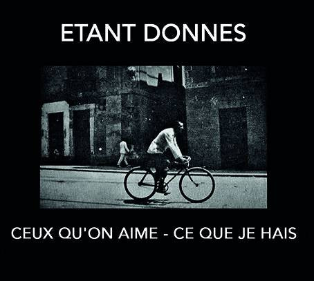 Ceux Qu'on Aime - Ce Que Je Hais