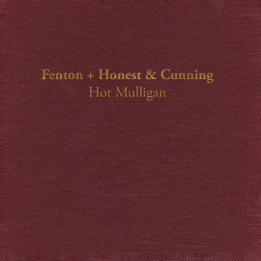 Fenton + Honest and Cunning