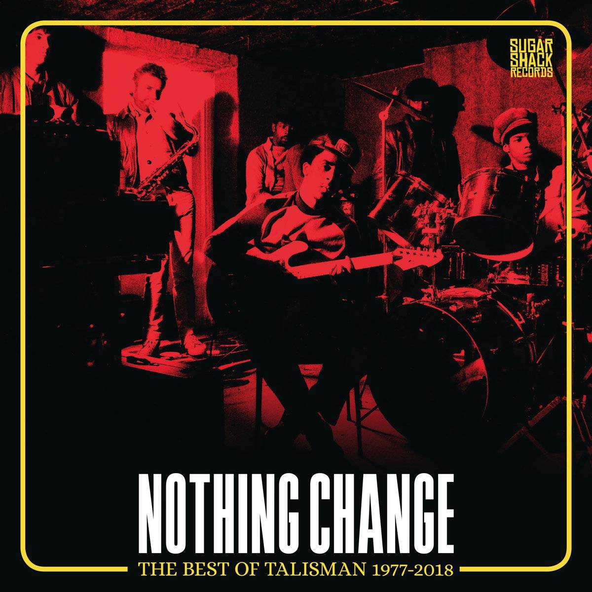 Nothing Change (Best of Talisman 1977 - 2018)