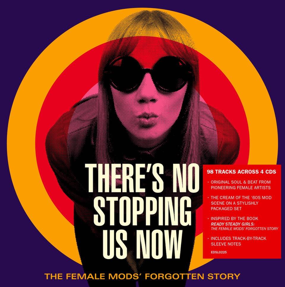 Theres No Stopping Us Now: The Female Mods Forgotten Story
