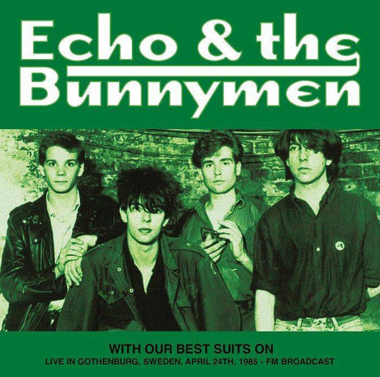 With Our Best Suits On: Live In Gothenburg, Sweden, April 24th 1985 - FM Broadcast
