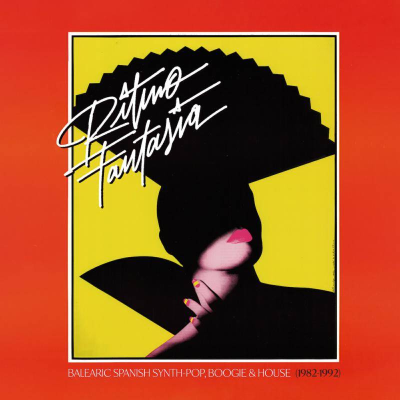 Ritmo Fantasia - Balearic Spanish Synth-Pop, Boogie and House (1982-1992)