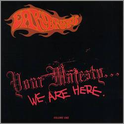 Your Majesty - We Are Here