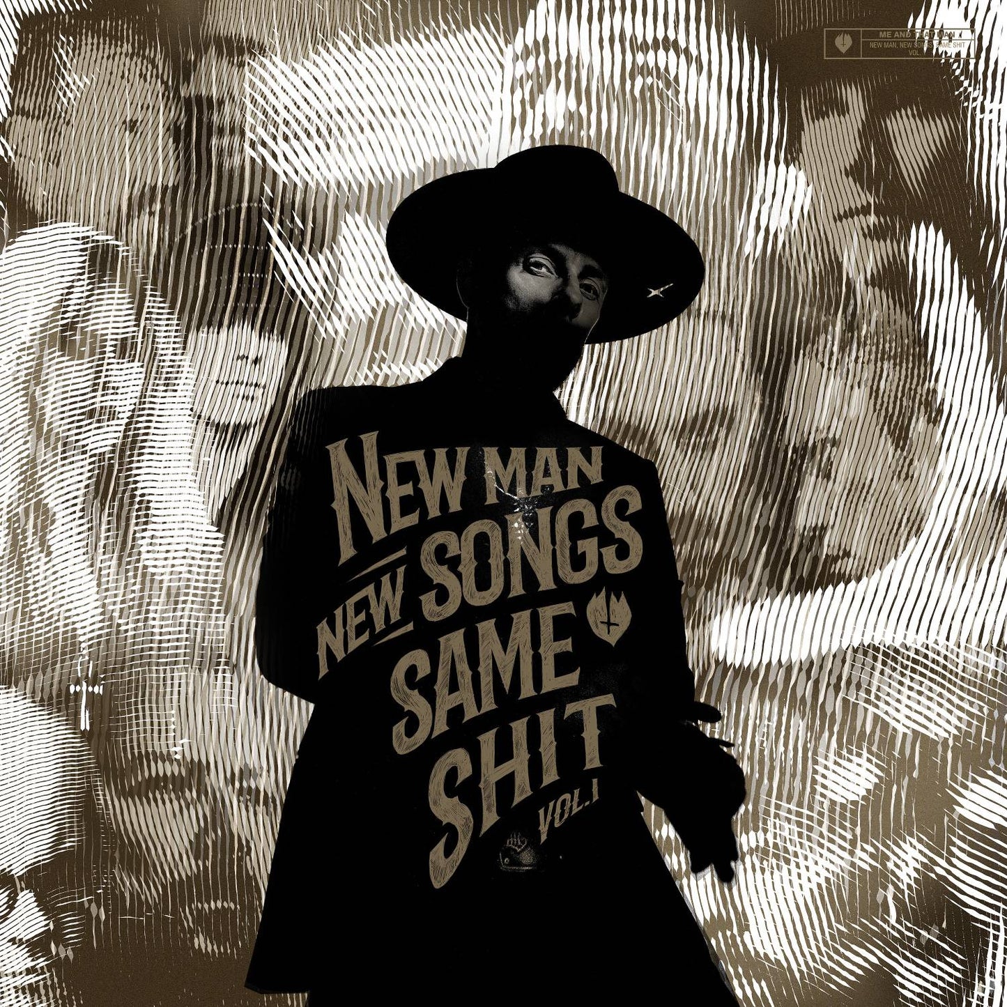 New Man, New Songs, Same Shit