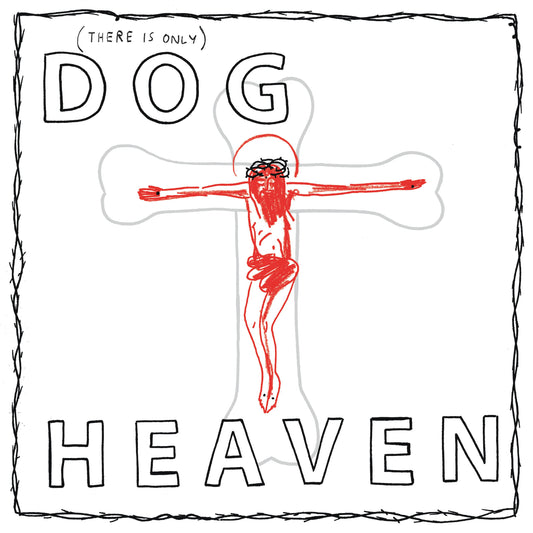 (There Is Only) Dog Heaven)