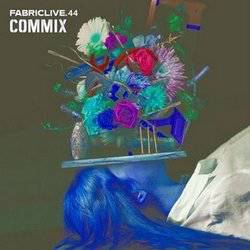 Various - Commix - Fabric Live 44