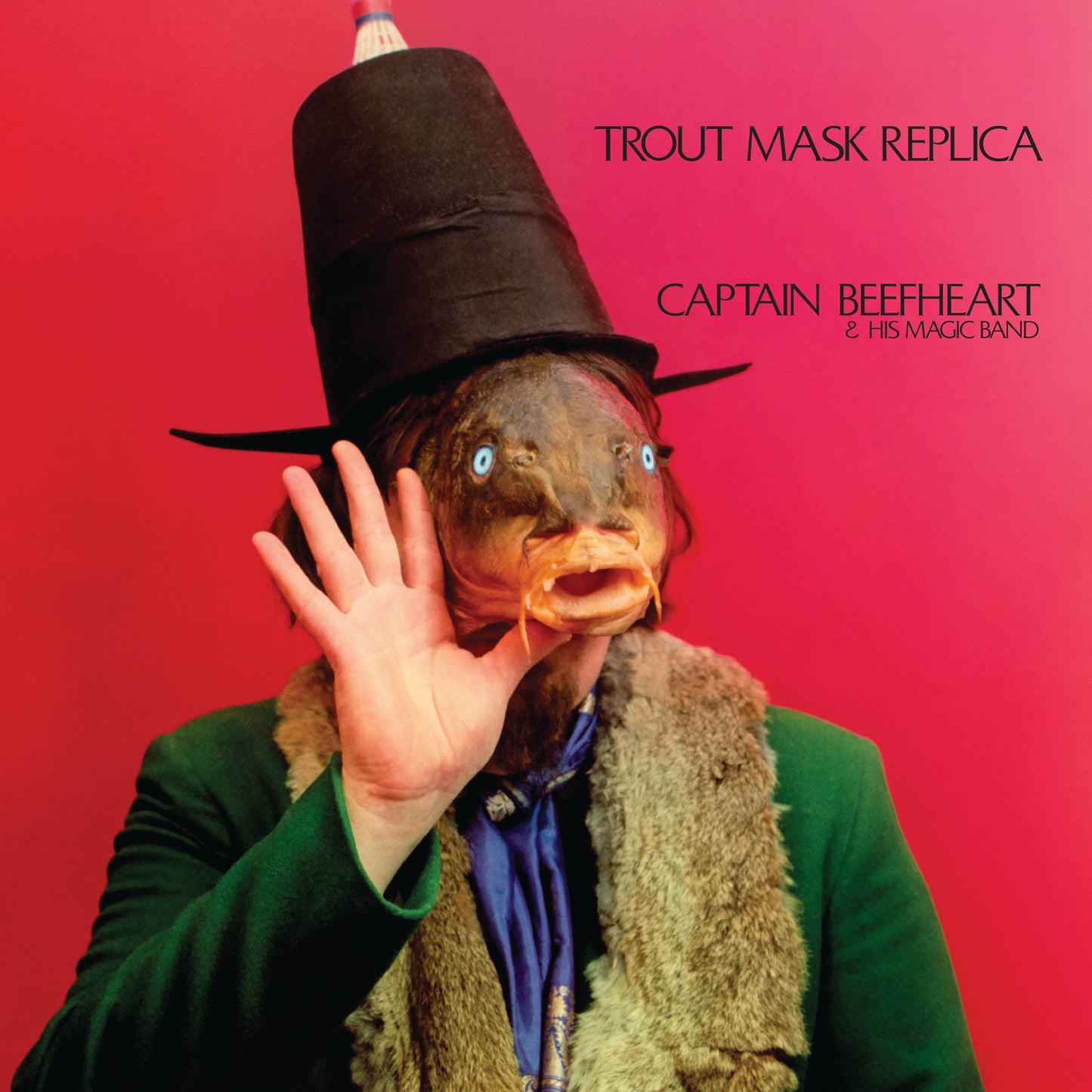 Trout Mask Replica.