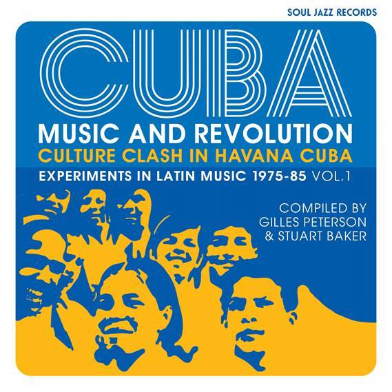 Cuba: Music and Revolution: Culture Clash in Havana: Experiments in Latin Music 1975-85 Vol. 1