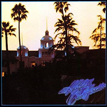 Hotel California - 40th Anniversary