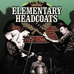 Elementary Headcoats - The Singles 1990 -1999