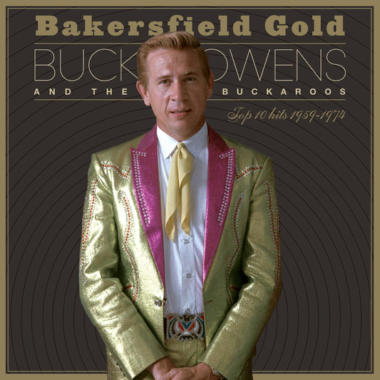 Bakersfield Gold: Top 10 Hits 19591974