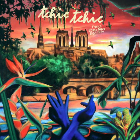 Various Artists - Tchic Tchic - French Bossa Nova 1963-1974 Product Image
