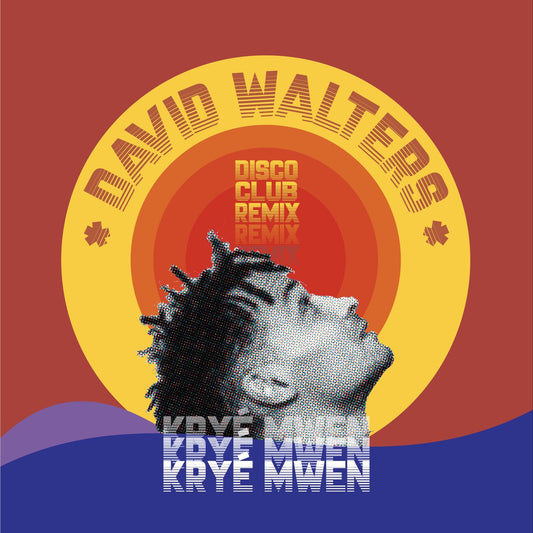 David Walters - Krye Mwen Disco Club Remix Product Image