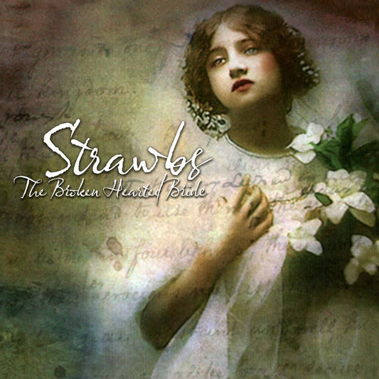 The Broken Hearted Bride - Remastered and Expanded