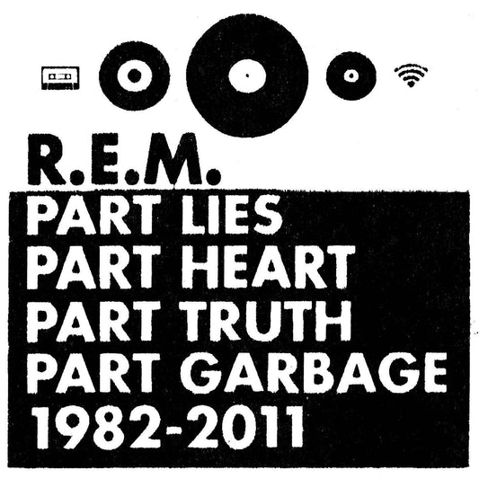 Part Lies, Part Heart, Part Truth, Part Garbage: 1983 - 2011