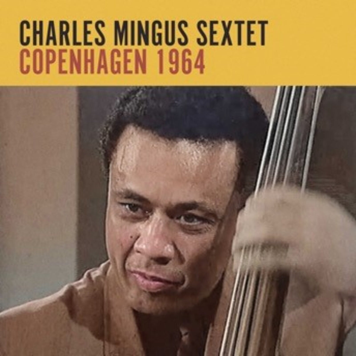 Charles Mingus Sextet - Copenhagen 1964 Product Image