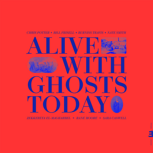 Alive With Ghosts Today