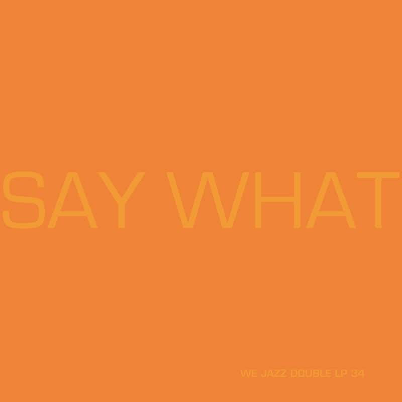 Say What