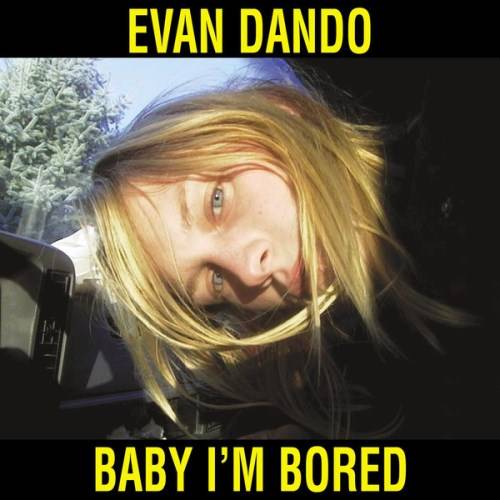 Baby Im Bored