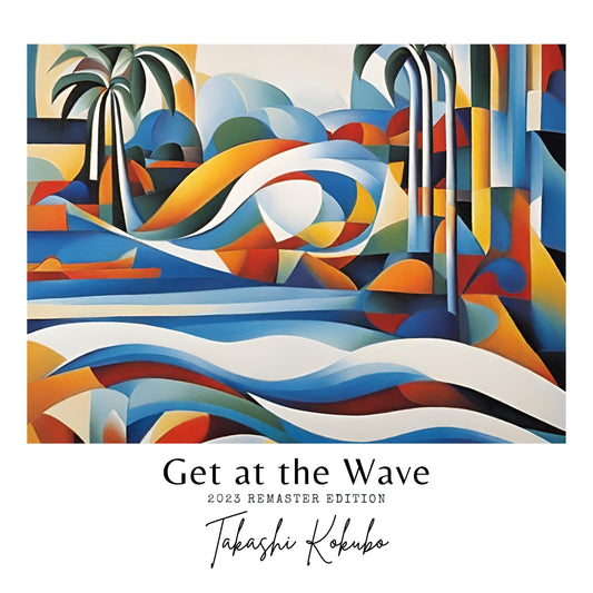 Get At The Wave