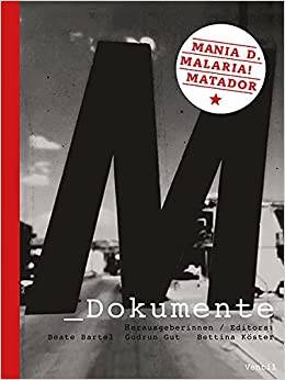 M_Dokumente - Mania D., Malaria!, Matador