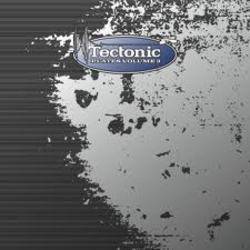 Various - Tectonic Plates Volume 3