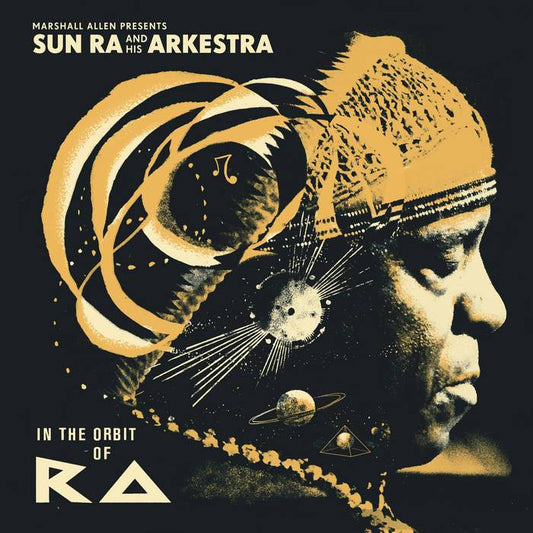 Marshall Allen Presents Sun Ra and His Arkestra - In Orbit of Ra