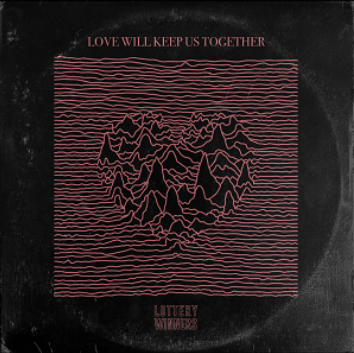 Love Will Keep Us Together
