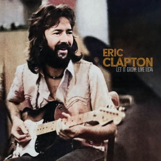 Eric Clapton - Let it Grow: Live 1974 Product Image