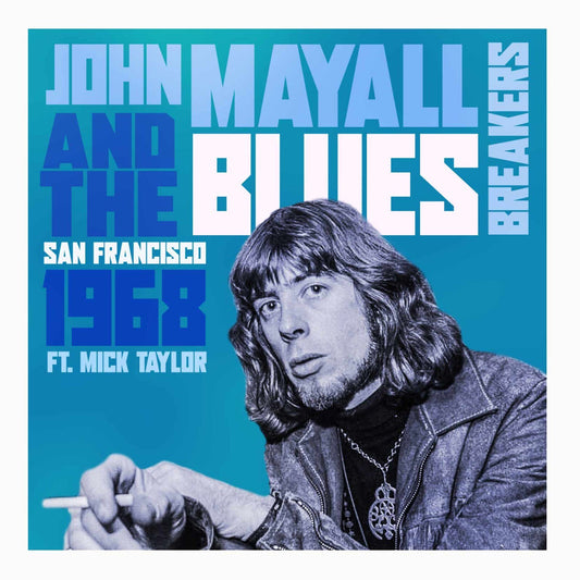 John Mayall featuring Mick Taylor - San Francisco 1968 Product Image