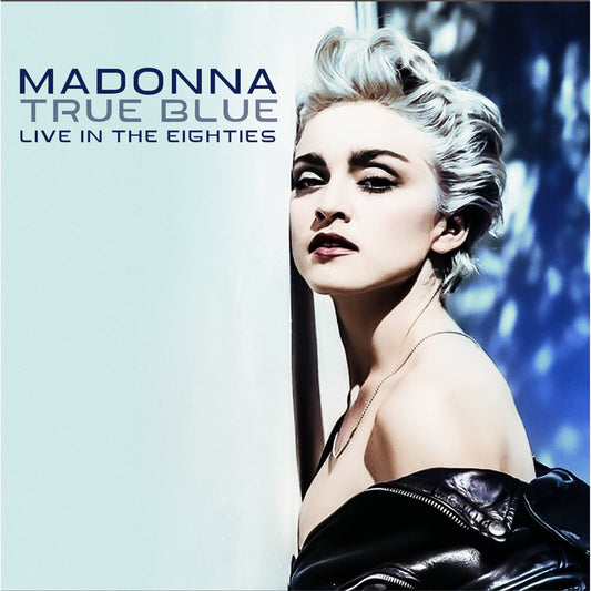 Madonna - True Blue Live in the Eighties Product Image
