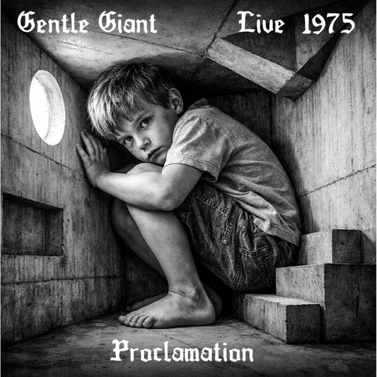Gentle Giant - Proclamation - Live 1975 Product Image