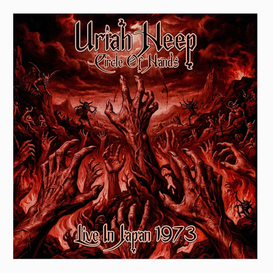 Uriah Heep - Circle of Hands Live Japan 1973 Product Image