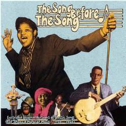 Various - The Song Before The Song - Original American Blues / Rock and Roll Classics
