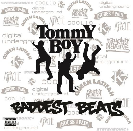 Tommy Boy's Baddest Beats