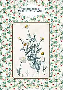 The Little Book of Medicinal Plants