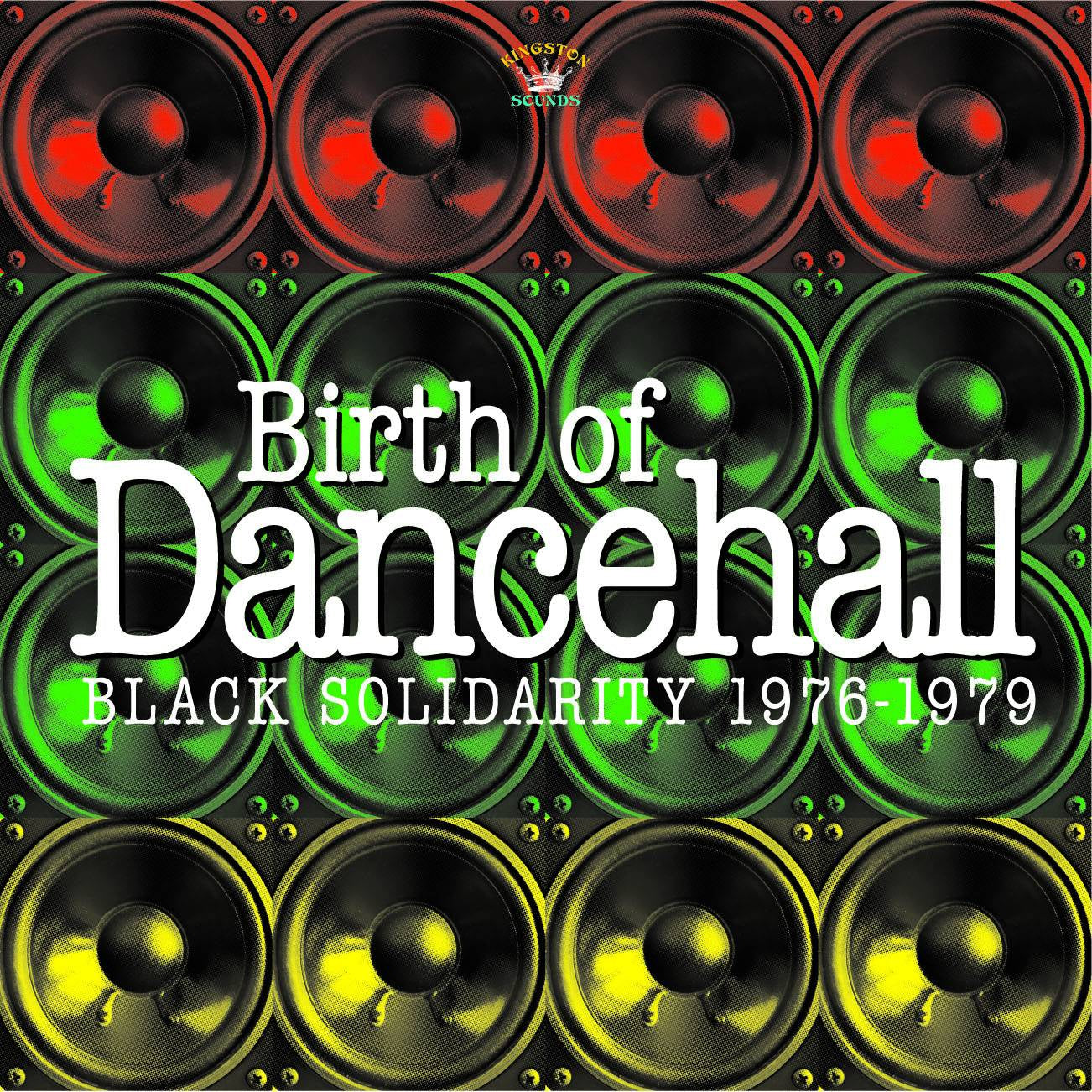 Birth Of Dancehall - Black Solidarity 1976 - 1979