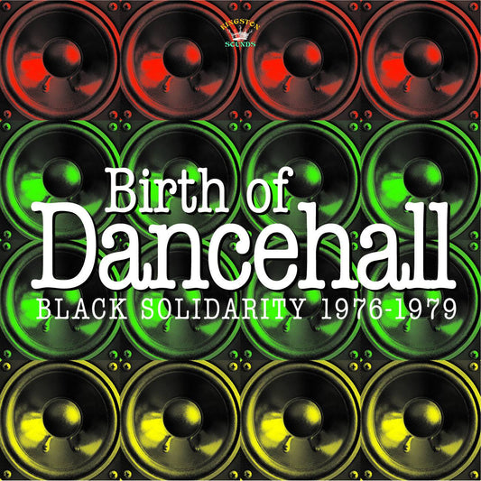 Birth Of Dancehall - Black Solidarity 1976 - 1979