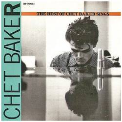 The Best Of Chet Baker Sings