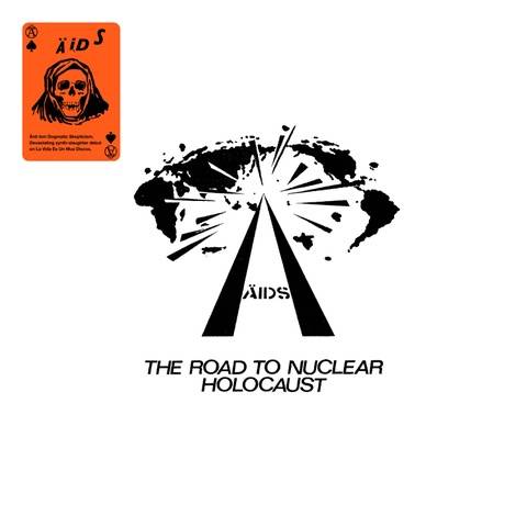 The Road to Nuclear Holocaust