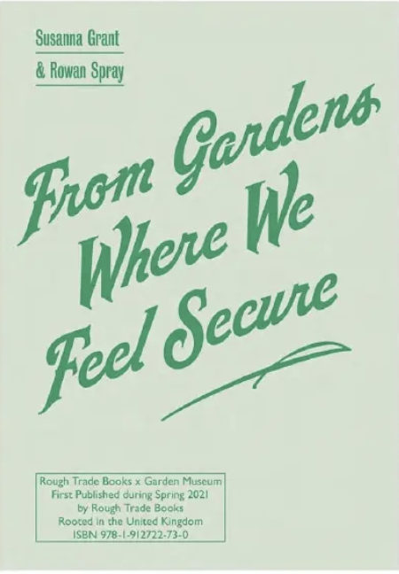 From Gardens Where We Feel Secure