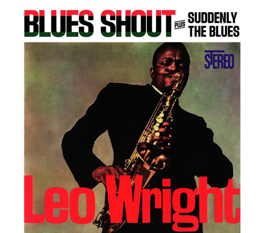 Blues Shout + Suddenly The Blues