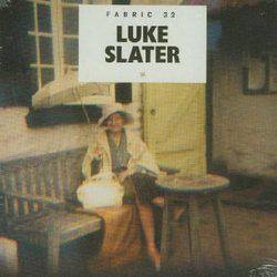 Various - Slater, Luke - Fabric 32