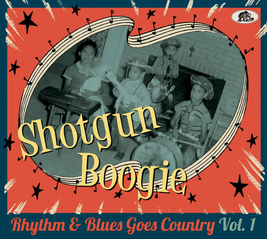 Shotgun Boogie - Rhythm and Blues Goes Country Vol.1