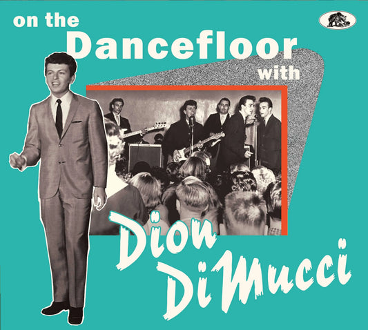 On The Dancefloor with Dion DiMucci