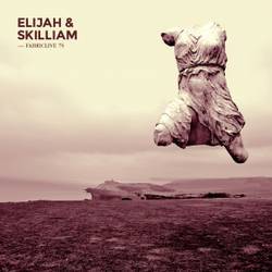 Elijah and Skilliam - Fabric Live 75